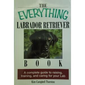 Book-"The Everything Labrador Retriever Book"-Large Paperback